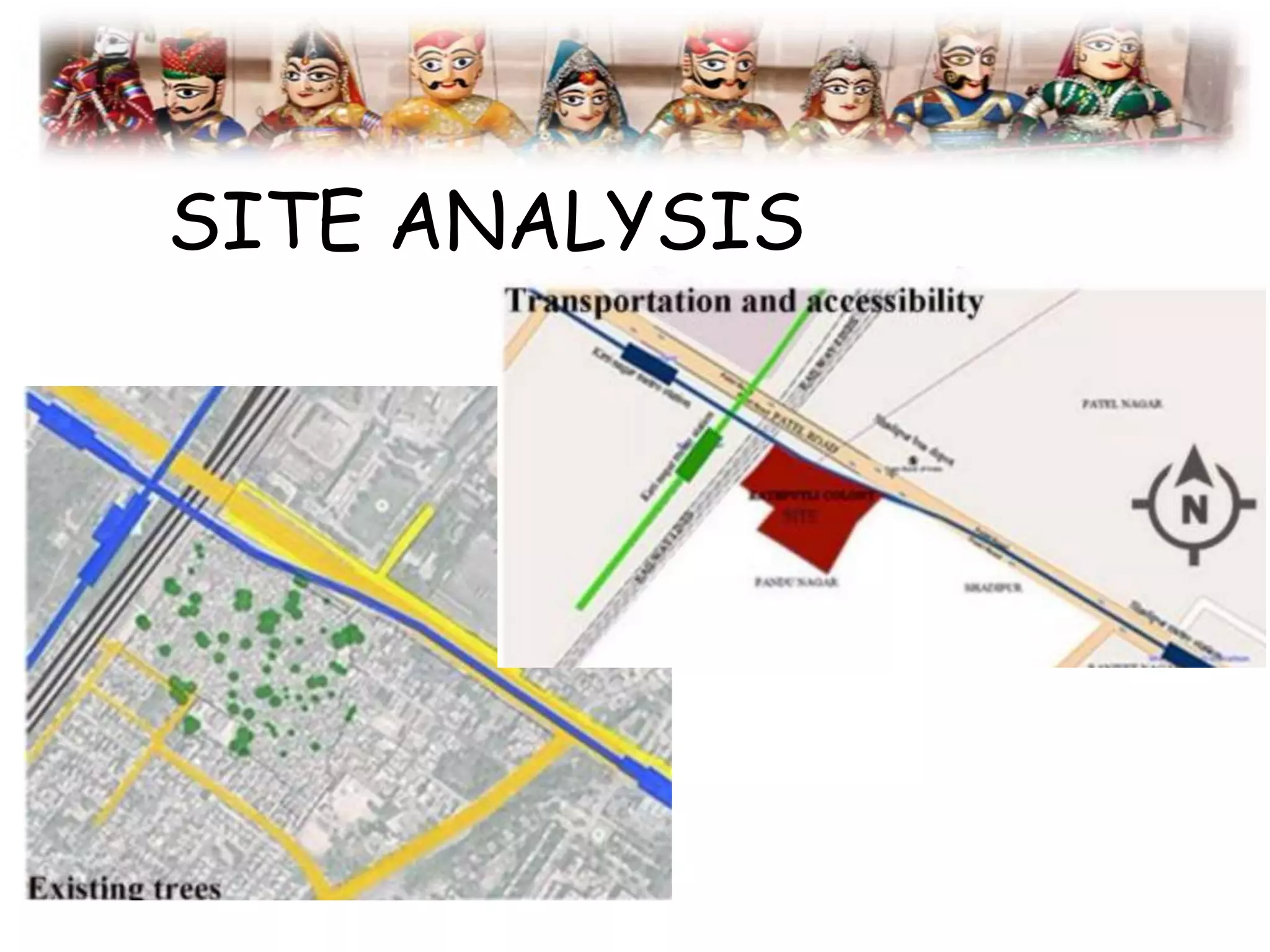 SITE ANALYSIS
 