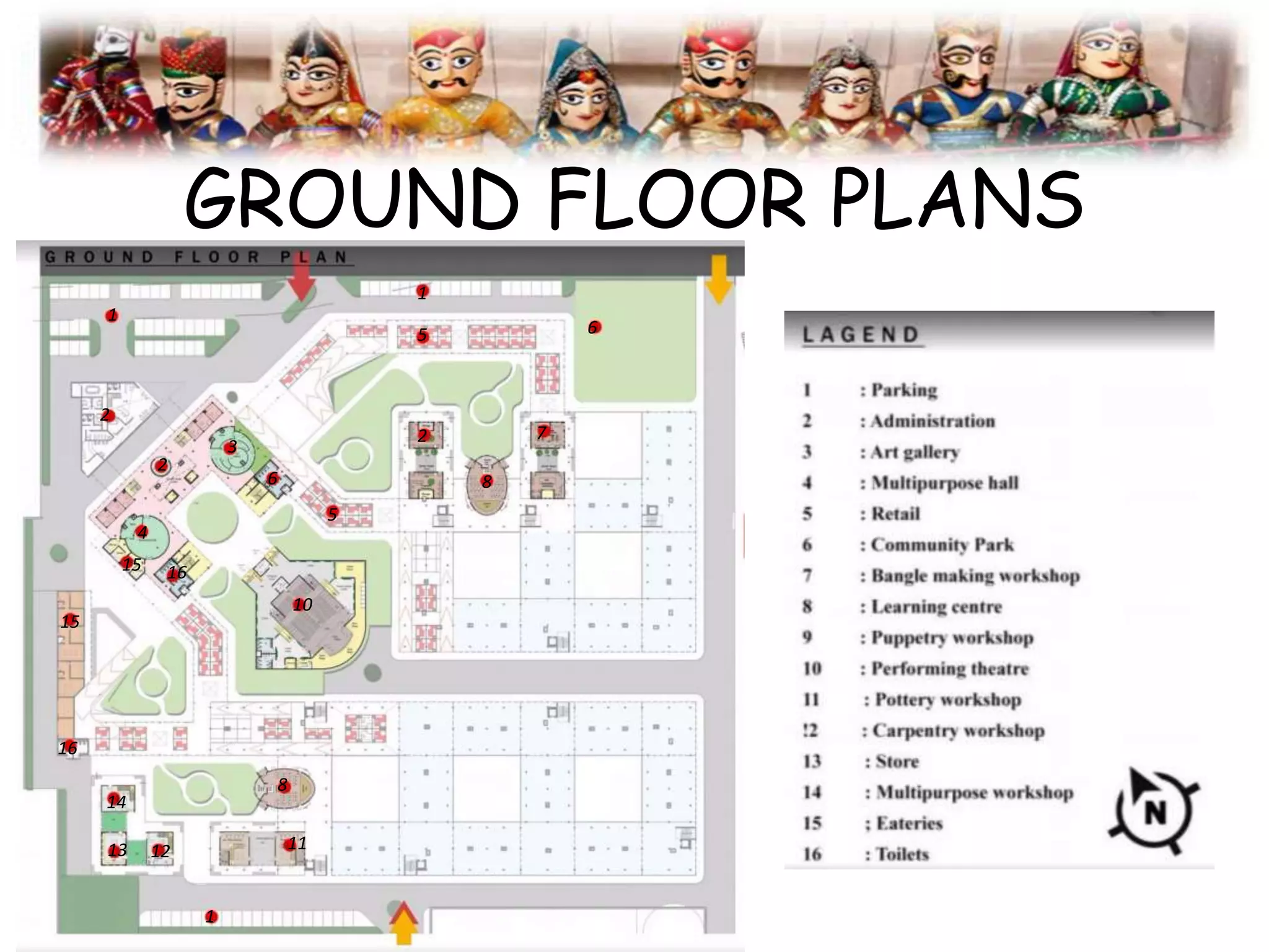 GROUND FLOOR PLANS
1
3
2
2
5
1
6
2 7
8
5
6
4
10
15
15 16
8
111213
14
1
16
 