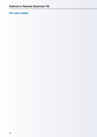 34
Kathrein’s Remote Electrical Tilt
For your notice
 