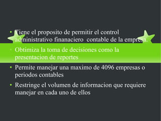 Definicion de SAFI Tiene el proposito de permitir el control administrativo finanaciero  contable de la empresa. Obtimiza la toma de decisiones como la presentacion de reportes Permite manejar una maximo de 4096 empresas o periodos contables Restringe el volumen de informacion que requiere manejar en cada uno de ellos 