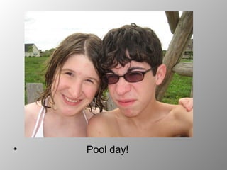 Pool day! 