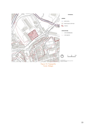 23
Figura 12. Topografia
Fonte: Webgis
 