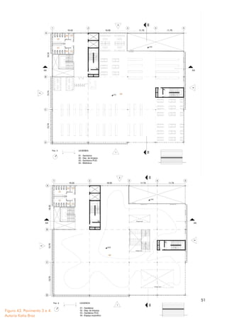 51
Figura 43. Pavimento 3 e 4.
Autoria Katia Braz
 