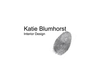 Katie Blumhorst Interior Design 