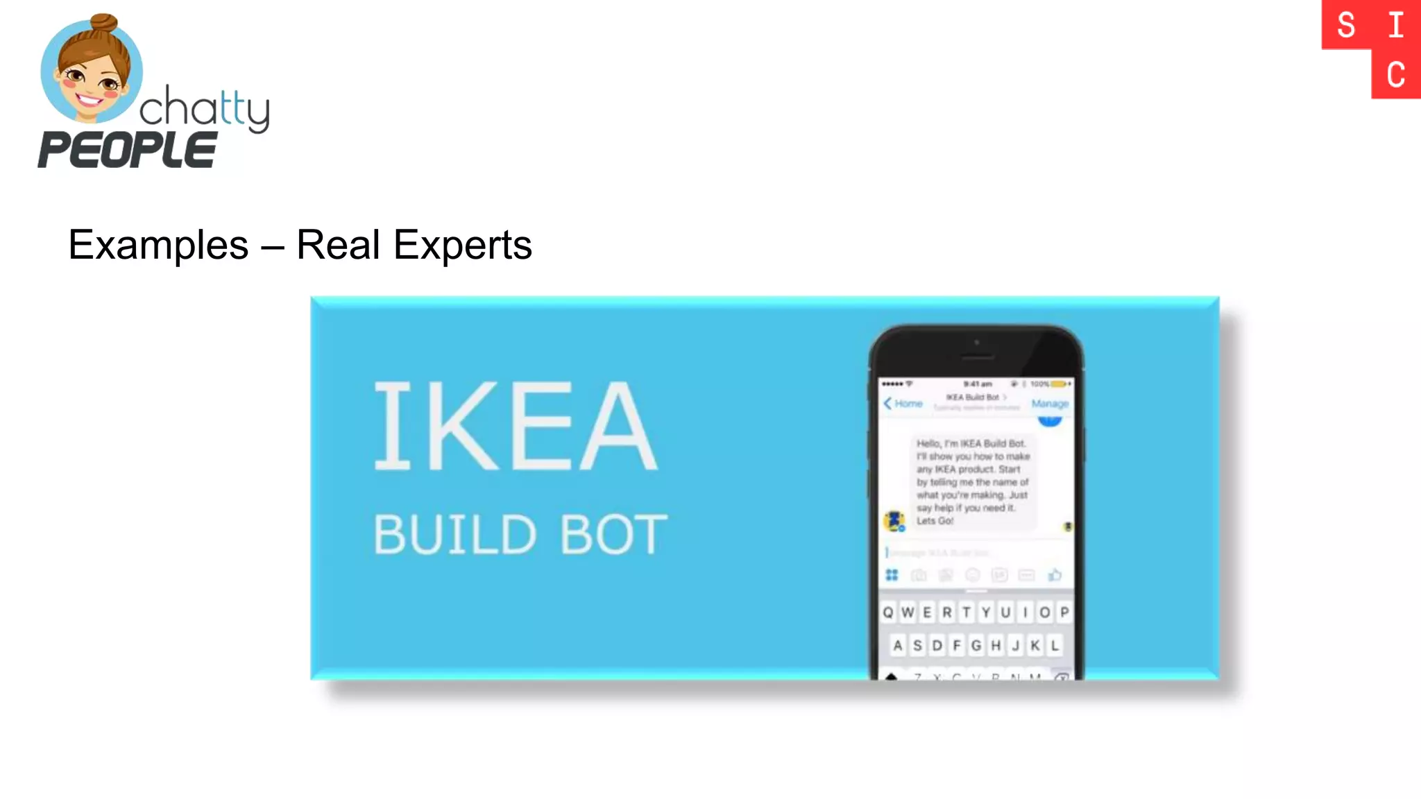 Examples – Real Experts
 