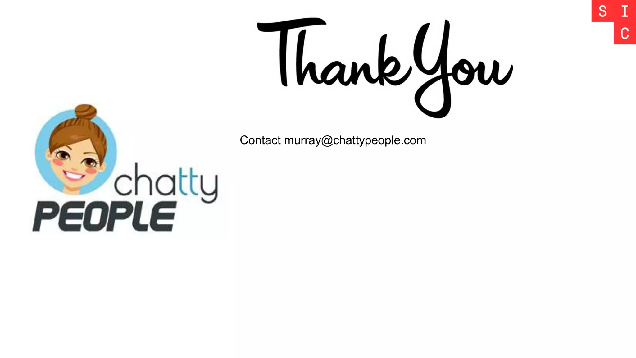 Contact murray@chattypeople.com
 