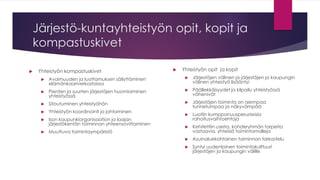 Järjestö-kuntayhteistyön opit, kopit ja kompastuskivet 
Yhteistyön opit ja kopit 
Järjestöjen välinen ja järjestöjen ja kaupungin välinen yhteistyö lisääntyi 
Päällekkäisyydet ja kilpailu yhteistyössä vähenivät 
Järjestöjen toiminta on aiempaa tunnetumpaa ja näkyvämpää 
Luotiin kumppanuusperusteisia rahoitusvaihtoehtoja 
Kehitettiin useita, kohderyhmän tarpeita vastaavia, yhteisiä toimintamalleja 
Asuinaluekohtainen toiminnan tarkastelu 
Syntyi uudenlainen toimintakulttuuri järjestöjen ja kaupungin välille 
Yhteistyön kompastuskivet 
Avoimuuden ja luottamuksen säilyttäminen elämänkaariverkostoissa 
Pienten ja suurten järjestöjen huomioiminen yhteistyössä 
Sitoutuminen yhteistyöhön 
Yhteistyön koordinointi ja johtaminen 
Ison kaupunkiorganisaation ja laajan järjestökentän toiminnan yhteensovittaminen 
Muuttuva toimintaympäristö  