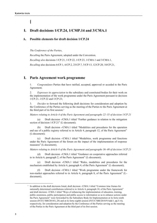 Katowice texts
3
[
I. Draft decisions 1/CP.24, 1/CMP.14 and 3/CMA.1
A. Possible elements for draft decision 1/CP.24
The Co...