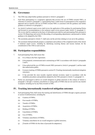 Katowice texts
33
II. Governance
2. The CMA may adopt further guidance pursuant to Article 6, paragraph 2.
3. Each Party p...