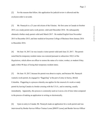 Page: 2
[2] For the reasons that follow, this application for judicial review is allowed and the
exclusion order is set as...
