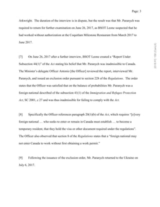 Page: 3
Arkwright. The duration of the interview is in dispute, but the result was that Mr. Paranych was
required to retur...