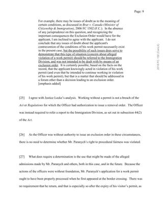 Page: 9
For example, there may be issues of doubt as to the meaning of
certain conditions, as discussed in Brar v. Canada ...
