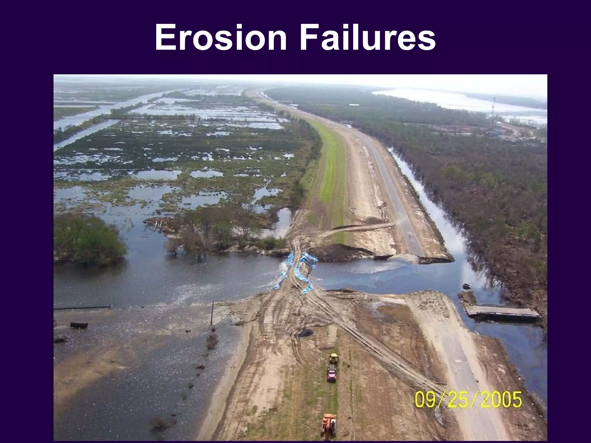 Erosion Failures
 
