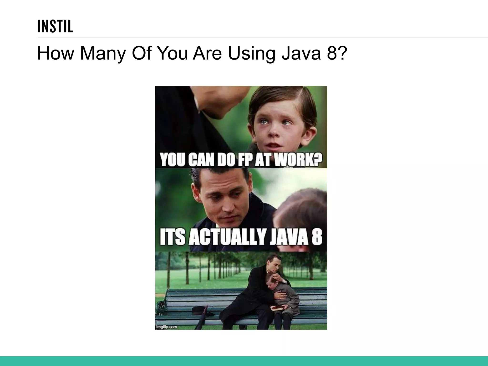 How Many Of You Are Using Java 8? 