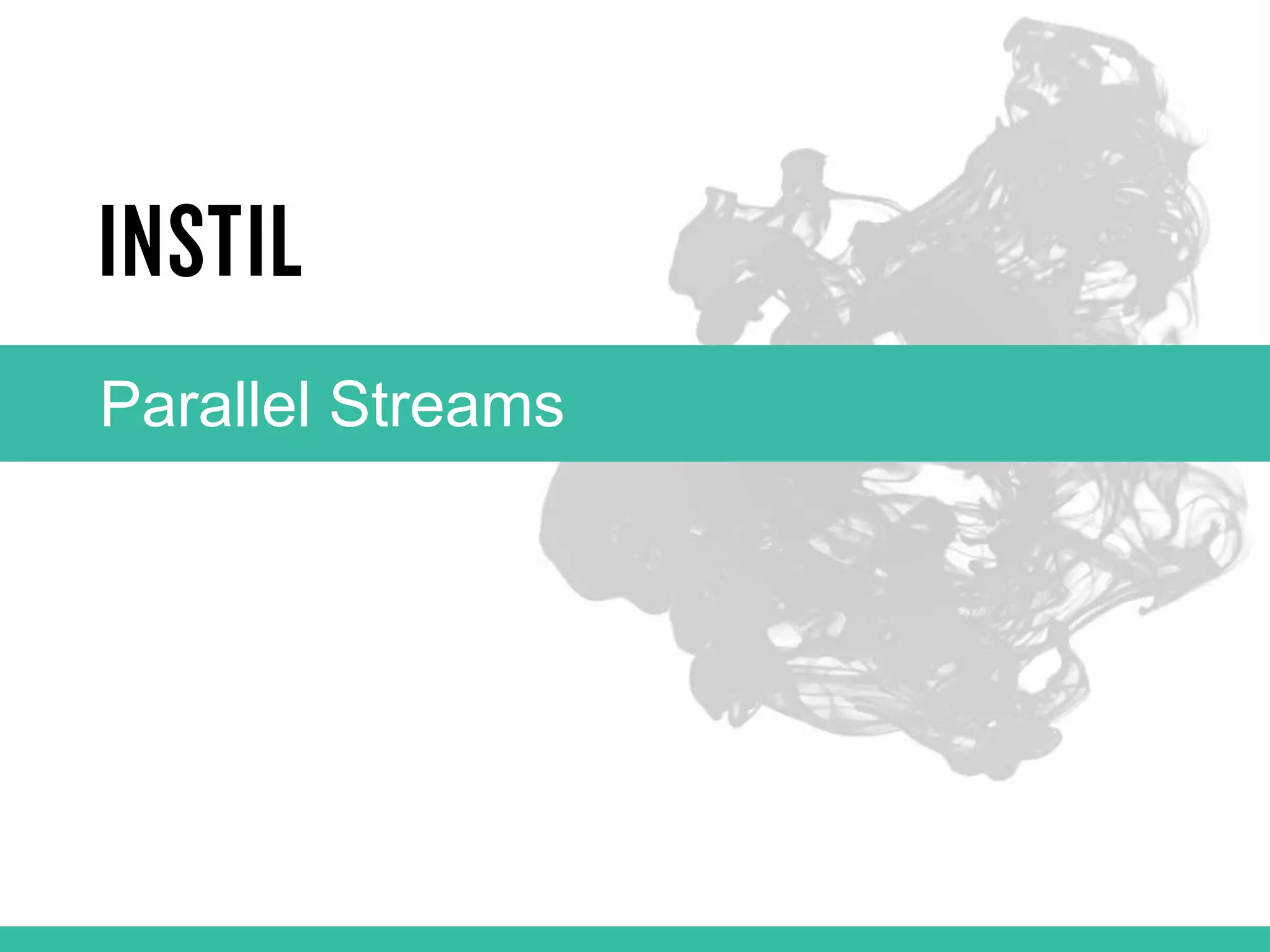 Parallel Streams 