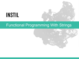 Examples of FP With Strings in Other Languages
class Program {
static void Main(string[] args) {
string input = " abc-def#...