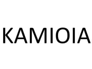 KAMIOIA