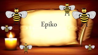 Epiko
 