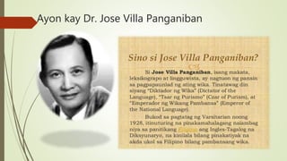 Ayon kay Dr. Jose Villa Panganiban
 