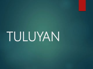 TULUYAN
 