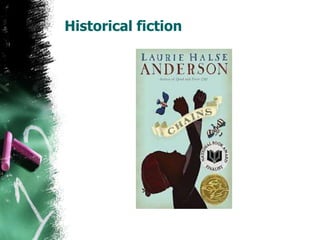Historical fiction
 