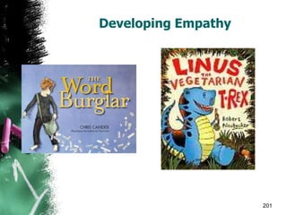 Developing Empathy
201
 