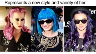 Represents a new style and variety of her
music
 