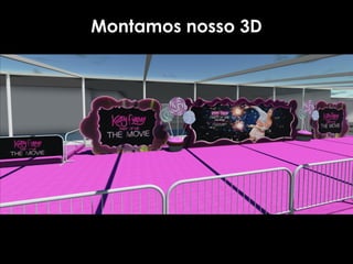 Montamos nosso 3D
 