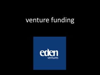 venture funding
 