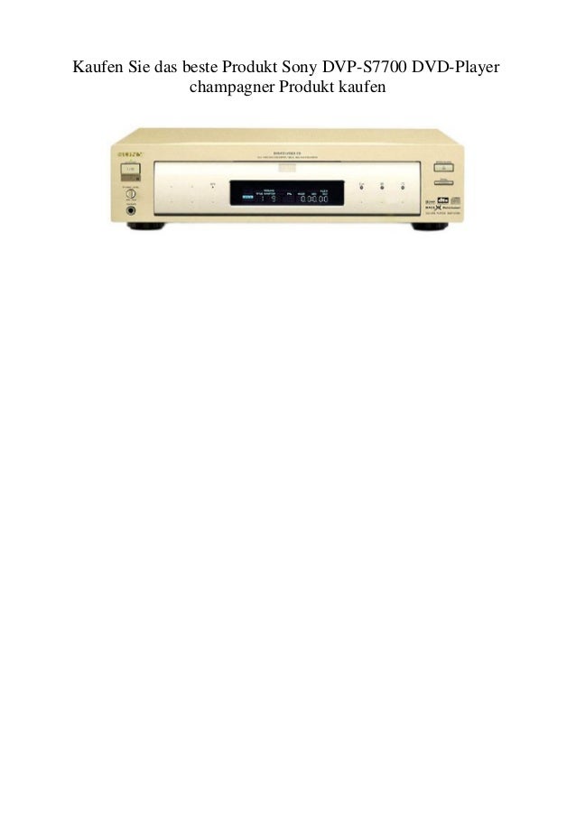 Kaufen Sie Das Beste Produkt Sony Dvp S7700 Dvd Player Champagner Pro