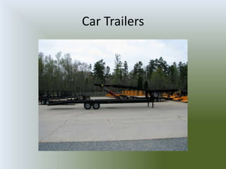 Car Trailers
 