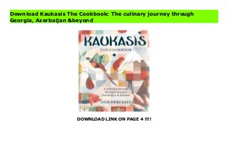 DOWNLOAD LINK ON PAGE 4 !!!!
Download Kaukasis The Cookbook: The culinary journey through
Georgia, Azerbaijan &beyond
Download PDF Kaukasis The Cookbook: The culinary journey through Georgia, Azerbaijan &beyond Online, Read PDF Kaukasis The Cookbook: The culinary journey through Georgia, Azerbaijan &beyond, Full PDF Kaukasis The Cookbook: The culinary journey through Georgia, Azerbaijan &beyond, All Ebook Kaukasis The Cookbook: The culinary journey through Georgia, Azerbaijan &beyond, PDF and EPUB Kaukasis The Cookbook: The culinary journey through Georgia, Azerbaijan &beyond, PDF ePub Mobi Kaukasis The Cookbook: The culinary journey through Georgia, Azerbaijan &beyond, Downloading PDF Kaukasis The Cookbook: The culinary journey through Georgia, Azerbaijan &beyond, Book PDF Kaukasis The Cookbook: The culinary journey through Georgia, Azerbaijan &beyond, Read online Kaukasis The Cookbook: The culinary journey through Georgia, Azerbaijan &beyond, Kaukasis The Cookbook: The culinary journey through Georgia, Azerbaijan &beyond pdf, pdf Kaukasis The Cookbook: The culinary journey through Georgia, Azerbaijan &beyond, epub Kaukasis The Cookbook: The culinary journey through Georgia, Azerbaijan &beyond, the book Kaukasis The Cookbook: The culinary journey through Georgia, Azerbaijan &beyond, ebook Kaukasis The Cookbook: The culinary journey through Georgia, Azerbaijan &beyond, Kaukasis The Cookbook: The culinary journey through Georgia, Azerbaijan &beyond E-Books, Online Kaukasis The Cookbook: The culinary journey through Georgia, Azerbaijan &beyond Book, Kaukasis The Cookbook: The culinary journey through Georgia, Azerbaijan &beyond Online Read Best Book Online Kaukasis The Cookbook: The culinary journey through Georgia, Azerbaijan &beyond, Read Online Kaukasis The Cookbook: The culinary journey through Georgia, Azerbaijan &beyond Book, Read Online Kaukasis The Cookbook: The culinary journey through Georgia, Azerbaijan &beyond E-Books, Read Kaukasis The Cookbook: The culinary journey through Georgia, Azerbaijan
&beyond Online, Read Best Book Kaukasis The Cookbook: The culinary journey through Georgia, Azerbaijan &beyond Online, Pdf Books Kaukasis The Cookbook: The culinary journey through Georgia, Azerbaijan &beyond, Read Kaukasis The Cookbook: The culinary journey through Georgia, Azerbaijan &beyond Books Online, Read Kaukasis The Cookbook: The culinary journey through Georgia, Azerbaijan &beyond Full Collection, Read Kaukasis The Cookbook: The culinary journey through Georgia, Azerbaijan &beyond Book, Read Kaukasis The Cookbook: The culinary journey through Georgia, Azerbaijan &beyond Ebook, Kaukasis The Cookbook: The culinary journey through Georgia, Azerbaijan &beyond PDF Download online, Kaukasis The Cookbook: The culinary journey through Georgia, Azerbaijan &beyond Ebooks, Kaukasis The Cookbook: The culinary journey through Georgia, Azerbaijan &beyond pdf Download online, Kaukasis The Cookbook: The culinary journey through Georgia, Azerbaijan &beyond Best Book, Kaukasis The Cookbook: The culinary journey through Georgia, Azerbaijan &beyond Popular, Kaukasis The Cookbook: The culinary journey through Georgia, Azerbaijan &beyond Read, Kaukasis The Cookbook: The culinary journey through Georgia, Azerbaijan &beyond Full PDF, Kaukasis The Cookbook: The culinary journey through Georgia, Azerbaijan &beyond PDF Online, Kaukasis The Cookbook: The culinary journey through Georgia, Azerbaijan &beyond Books Online, Kaukasis The Cookbook: The culinary journey through Georgia, Azerbaijan &beyond Ebook, Kaukasis The Cookbook: The culinary journey through Georgia, Azerbaijan &beyond Book, Kaukasis The Cookbook: The culinary journey through Georgia, Azerbaijan &beyond Full Popular PDF, PDF Kaukasis The Cookbook: The culinary journey through Georgia, Azerbaijan &beyond Download Book PDF Kaukasis The Cookbook: The culinary journey through Georgia, Azerbaijan &beyond, Read online PDF Kaukasis The Cookbook: The
culinary journey through Georgia, Azerbaijan &beyond, PDF Kaukasis The Cookbook: The culinary journey through Georgia, Azerbaijan &beyond Popular, PDF Kaukasis The Cookbook: The culinary journey through Georgia, Azerbaijan &beyond Ebook, Best Book Kaukasis The Cookbook: The culinary journey through Georgia, Azerbaijan &beyond, PDF Kaukasis The Cookbook: The culinary journey through Georgia, Azerbaijan &beyond Collection, PDF Kaukasis The Cookbook: The culinary journey through Georgia, Azerbaijan &beyond Full Online, full book Kaukasis The Cookbook: The culinary journey through Georgia, Azerbaijan &beyond, online pdf Kaukasis The Cookbook: The culinary journey through Georgia, Azerbaijan &beyond, PDF Kaukasis The Cookbook: The culinary journey through Georgia, Azerbaijan &beyond Online, Kaukasis The Cookbook: The culinary journey through Georgia, Azerbaijan &beyond Online, Read Best Book Online Kaukasis The Cookbook: The culinary journey through Georgia, Azerbaijan &beyond, Download Kaukasis The Cookbook: The culinary journey through Georgia, Azerbaijan &beyond PDF files
 