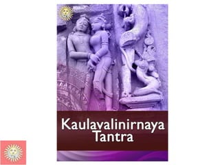 Kaulavalinirnaya Tantra