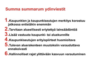Lähde: Terveyden ja hyvinvoinnin laitos
4.2.2016/CHESS /Vähänen, Kuronen ja Häkkinen
Sosiaali- ja terveydenhuollon
tarveva...