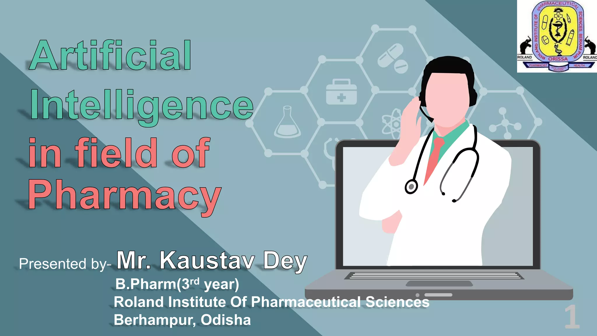 Artificial intelligence in field of pharmacy | PPTX