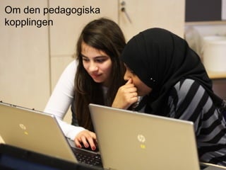 2011-06-07 Om den pedagogiska kopplingen 