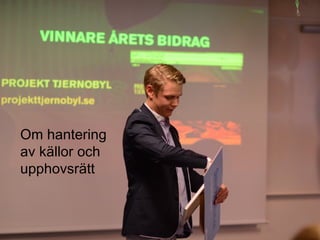 2011-06-07 Om hantering  av källor och  upphovsrätt 