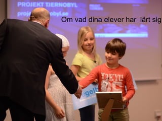 2011-06-07 Om vad dina elever har  lärt sig 
