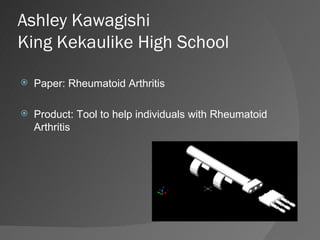 Ashley Kawagishi King Kekaulike High School ,[object Object],[object Object]