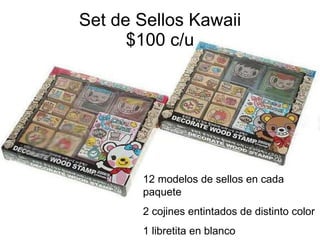 Set de Sellos Kawaii $100 c/u 12 modelos de sellos en cada paquete 2 cojines entintados de distinto color 1 libretita en blanco 