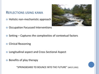 Kawa model case study – non directive play 2