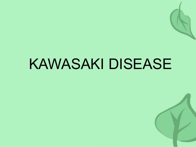 Atypical Kawasaki Disease Presentation Atypical Kawasaki Disease Presentation