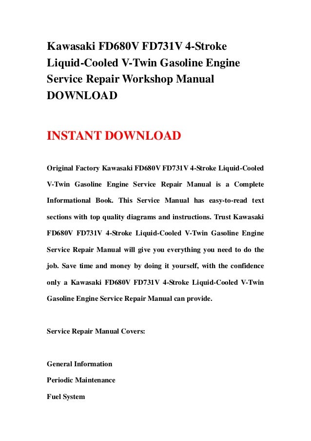 Kawasaki FD680V FD731V 4-Stroke Liquid-Cooled V-Twin Gasoline Engine