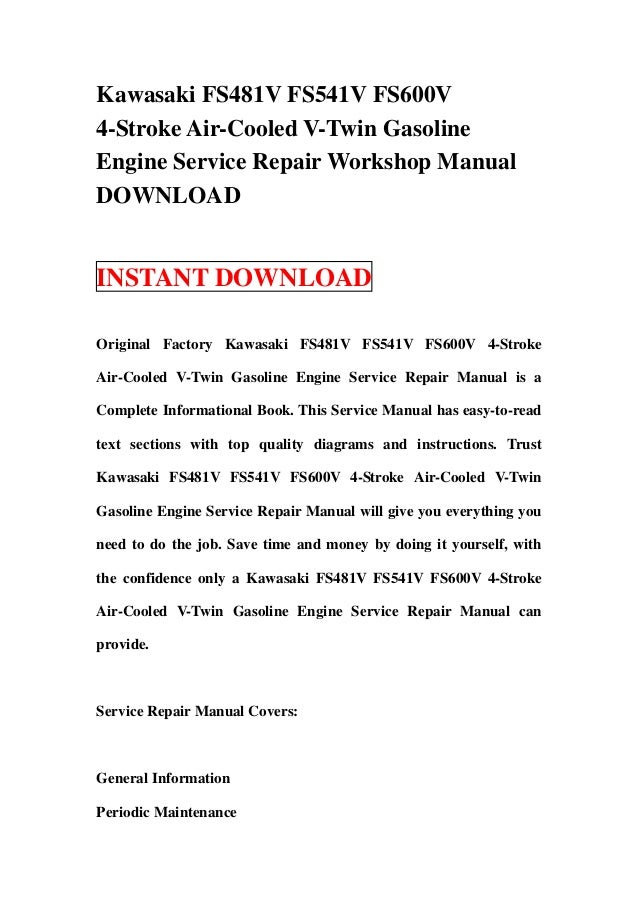 Kawasaki FS481V FS541V FS600V 4-Stroke Air-Cooled V-Twin Gasoline Eng…