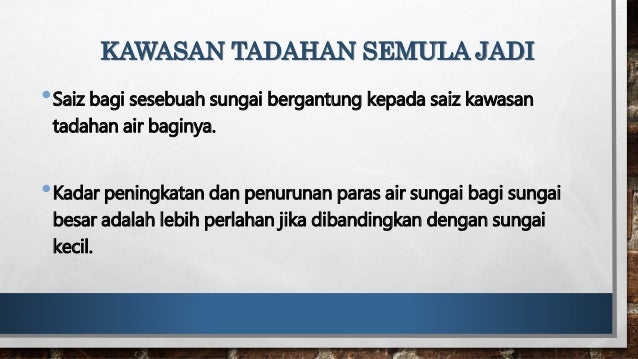 Kawasan Tadahan Presentation New