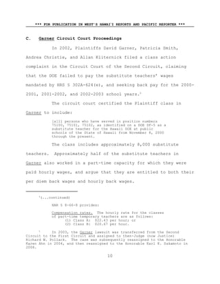 *** FOR PUBLICATION IN WEST’S HAWAI#I REPORTS AND PACIFIC REPORTER ***
C. Garner Circuit Court Proceedings
In 2002, Plaint...