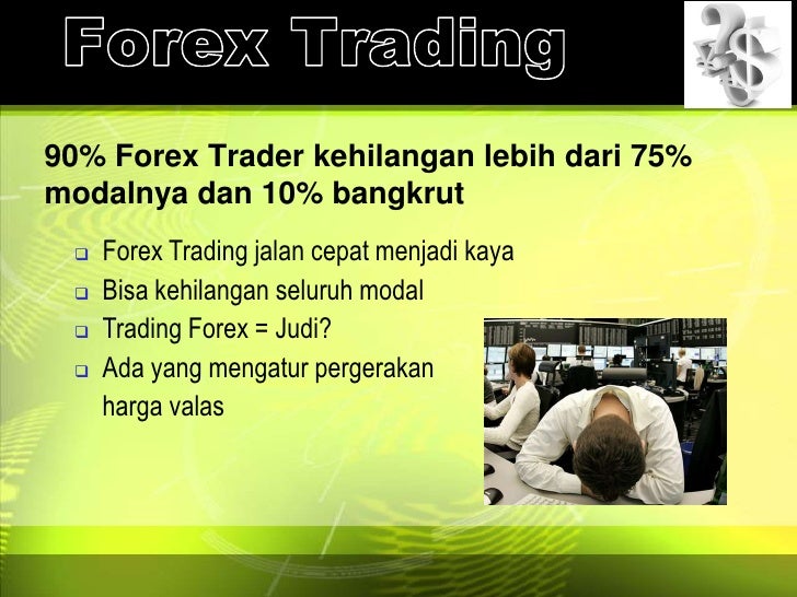Kaya raya dari forex