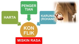 Kaya karunia miskin rasa [ok] | PPTX