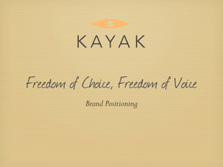 Kayak Brand Brief
