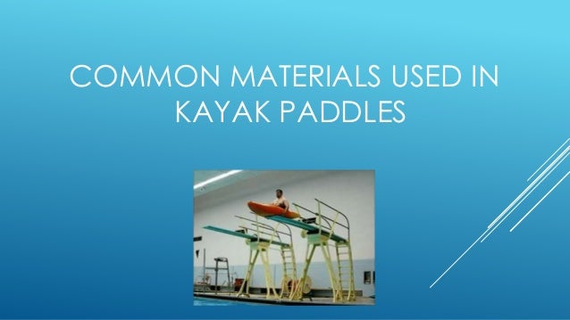 Kayaking and canoeing paddles